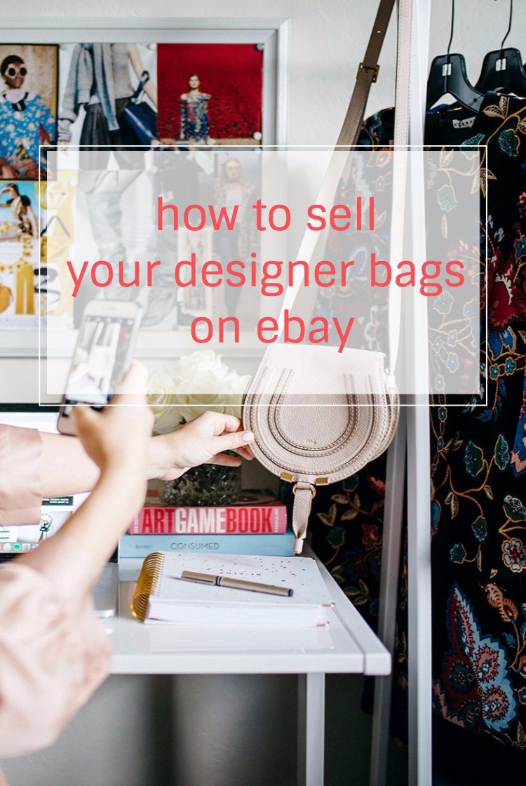 how to sell designer bags online with ebay - Allyson in Wonderland